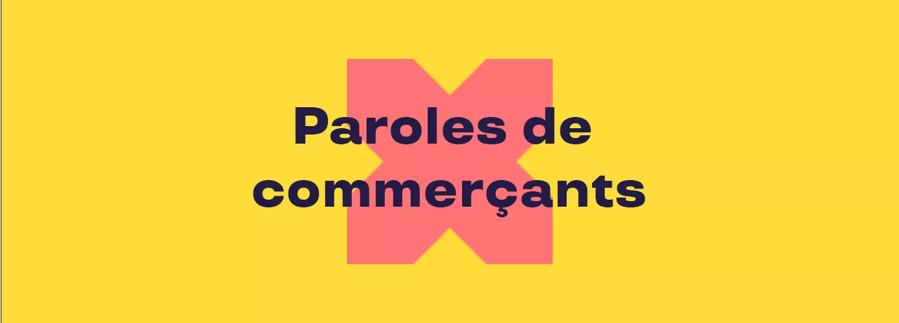 Paroles de commerçants 