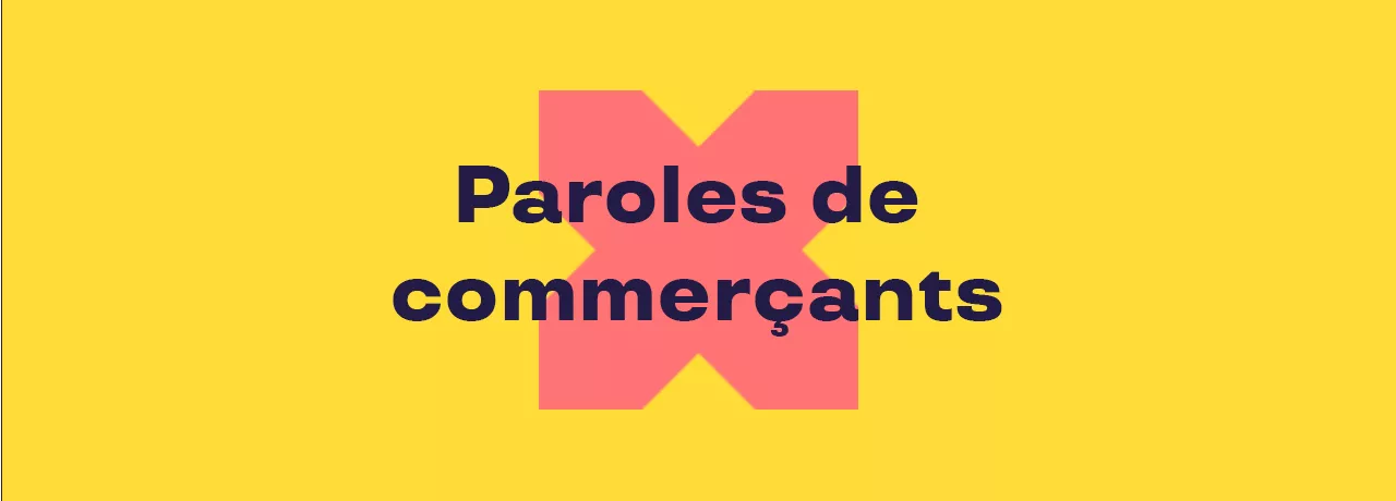 Paroles de commerçants