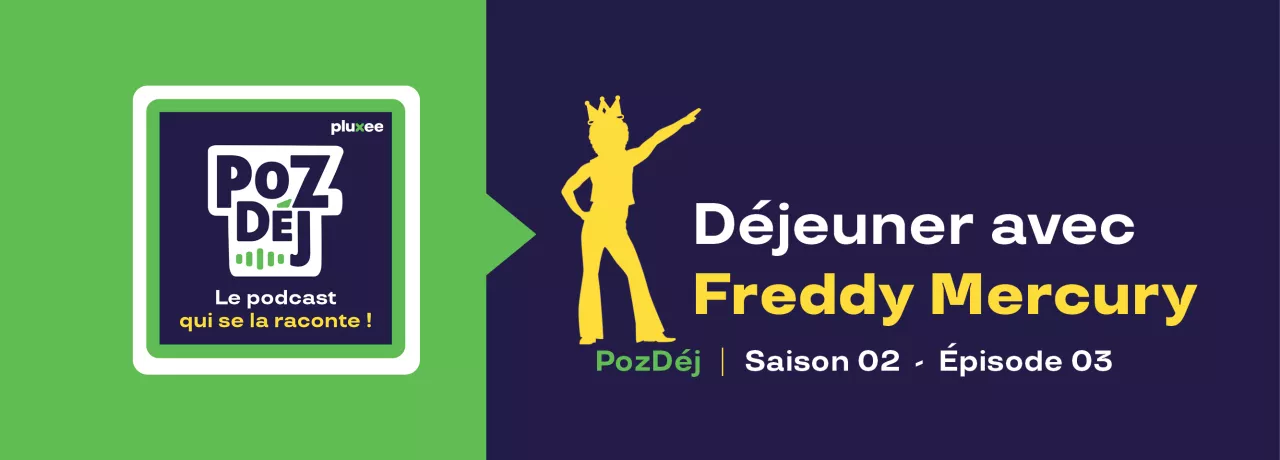 Un déjeuner avec Freddy Mercury dans le podcast PozDéj