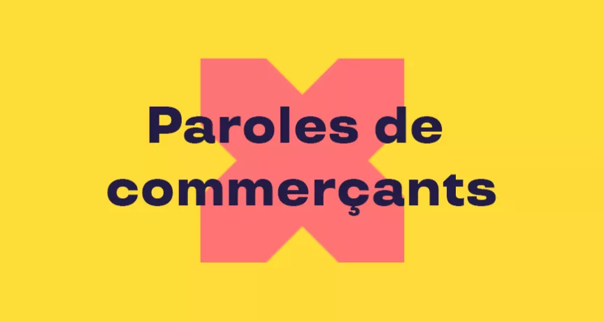 Paroles de commerçants