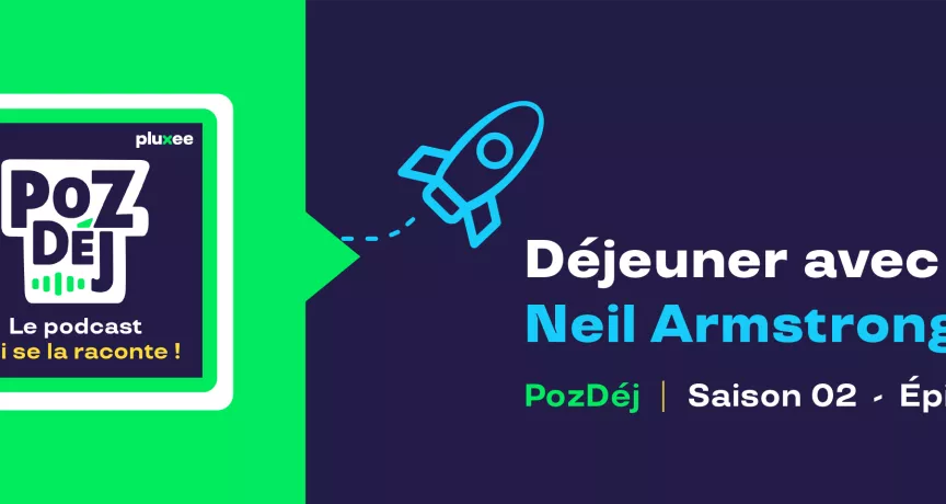 Premier épisode de la saison 2 de PozDej : un déjeuner avec Neil Armstrong, de retour de la lune